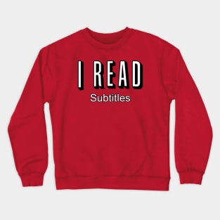 Subtitles Crewneck Sweatshirt